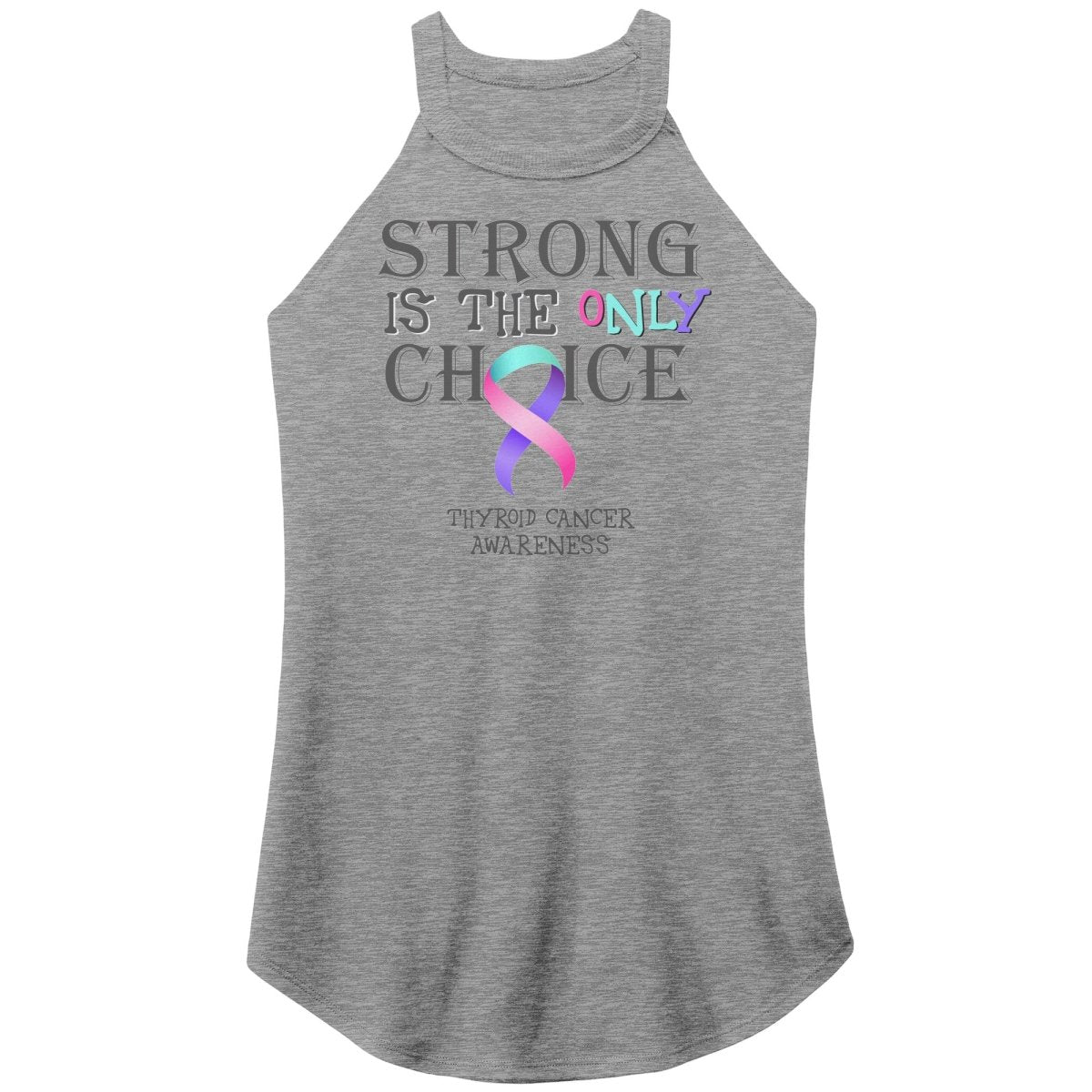 Strong is the Only Choice - Thyroid Cancer Awareness T-Shirt, Hoodie, Tank |x| - BluSparkle