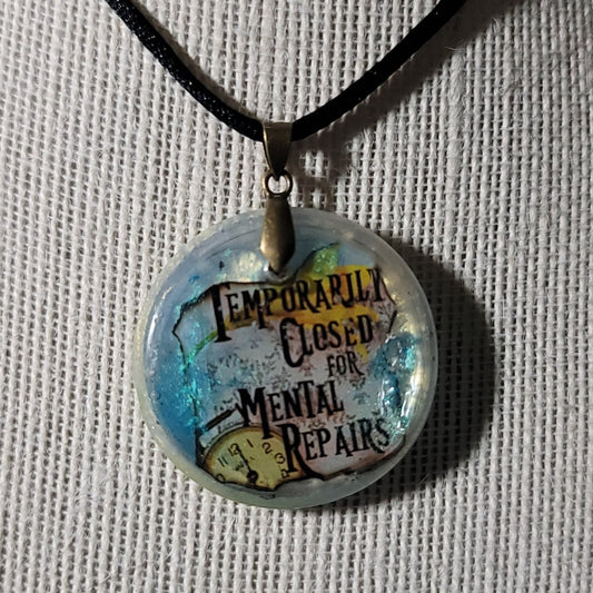 Temporarily Closed for Mental Repairs Pendant Charm - BluSparkle