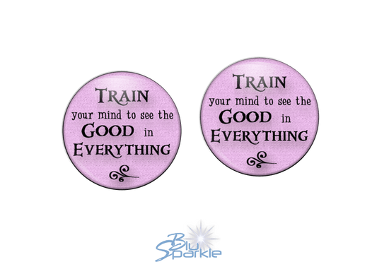 Train Your Mind To See The Good In Everything - Earrings - BluSparkle