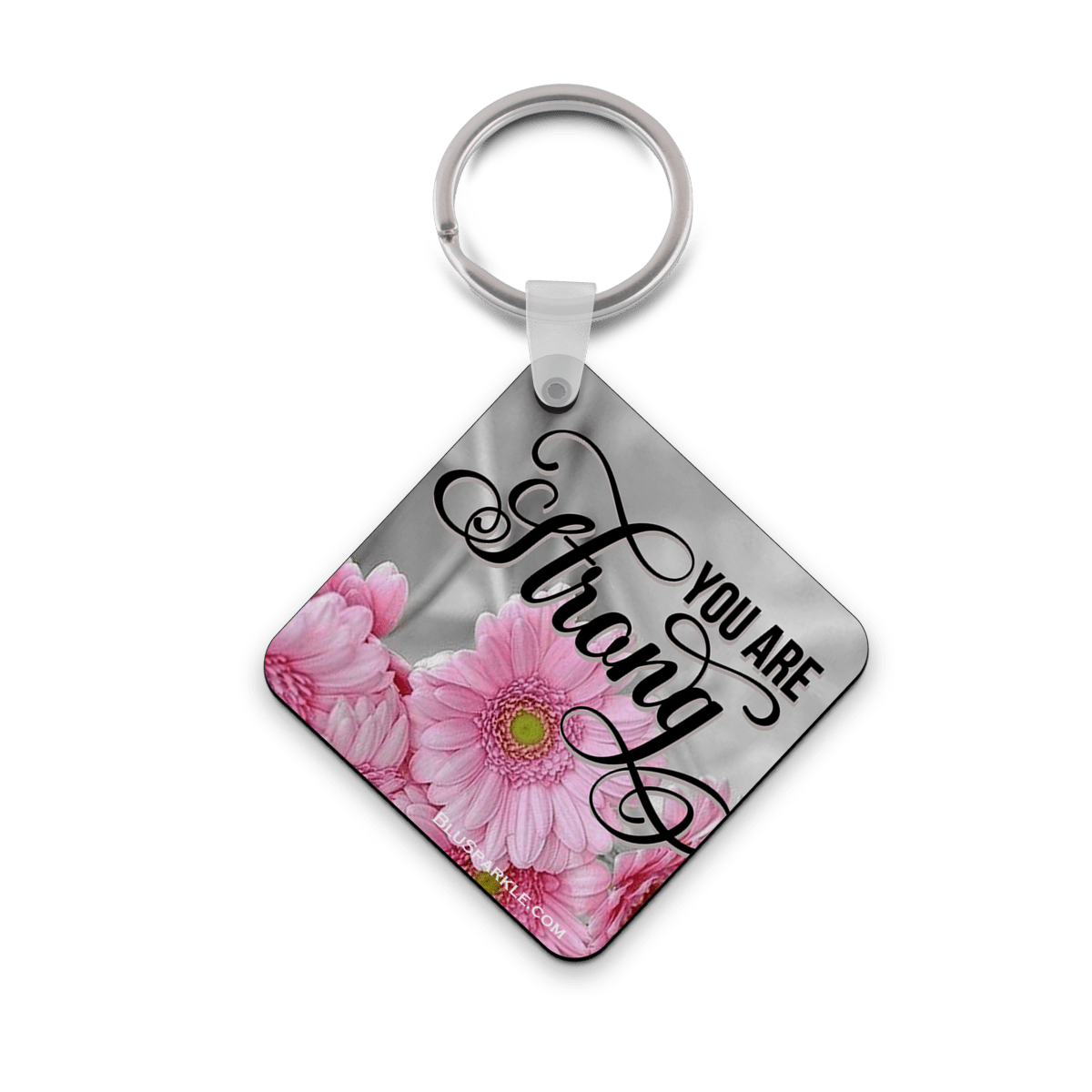 You Are Strong (flowers) - Double Sided Key Chain - BluSparkle