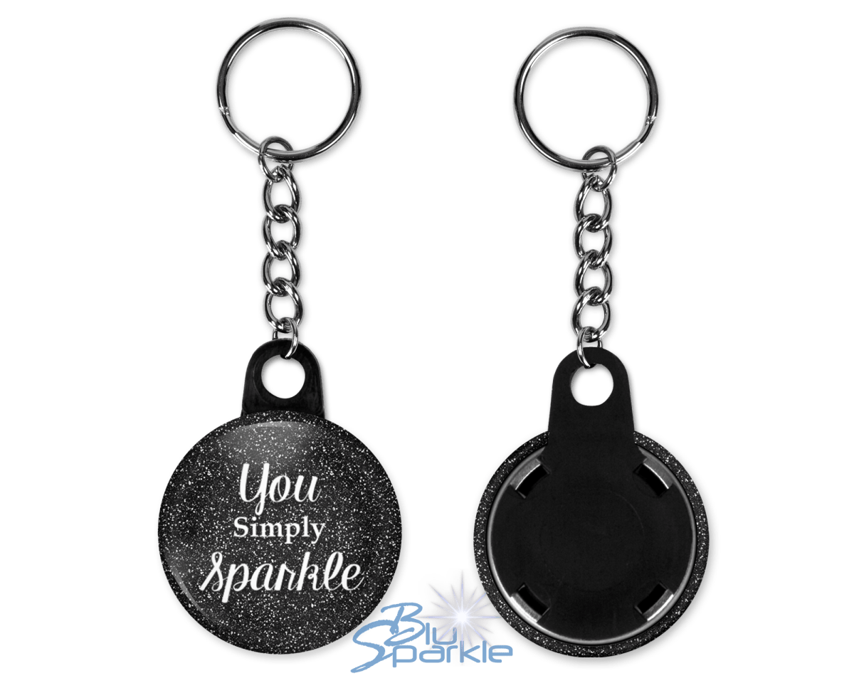 You Simply Sparkle - Key Chains - BluSparkle