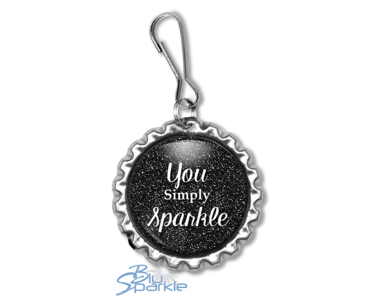 You Simply Sparkle - Zipperpulls - BluSparkle