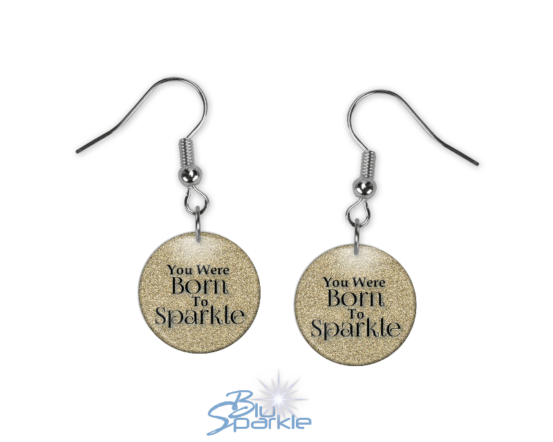 You Were Born To Sparkle - Earrings - BluSparkle